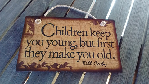 Wooden Sign Humor, Proverbs Bill Cosby Made in USA