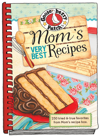 Mom's Very Best Recipes : 250 Tried and True Favorites from Mom Recipe Box by Gooseberry Patch (2011, Hardcover) - Olde Church Emporium