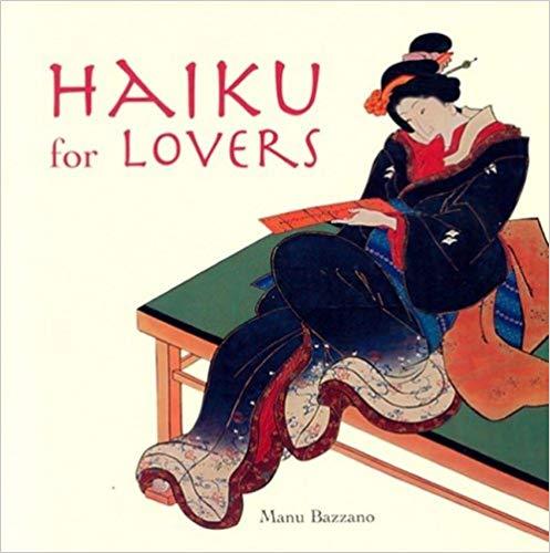 Haiku for Lovers Hardcover – April 1, 2004 New, Free Shipping - Olde Church Emporium