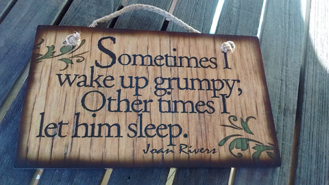 Wooden Sign Humor, Proverbs, Joan Rivers Made in USA