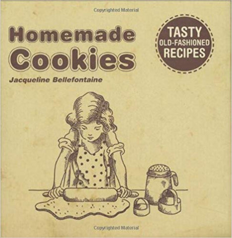 Home-Made Cookies by Jacqui Bellefontaine (Author) New Hardcover – October 1, 2004 Free Shipping - Olde Church Emporium