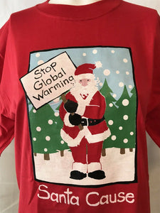 Hatley Christmas T Shirt Santa Claus Stop Global Warming 2 Sizes Medium, Xtra Large Red Unisex - Olde Church Emporium